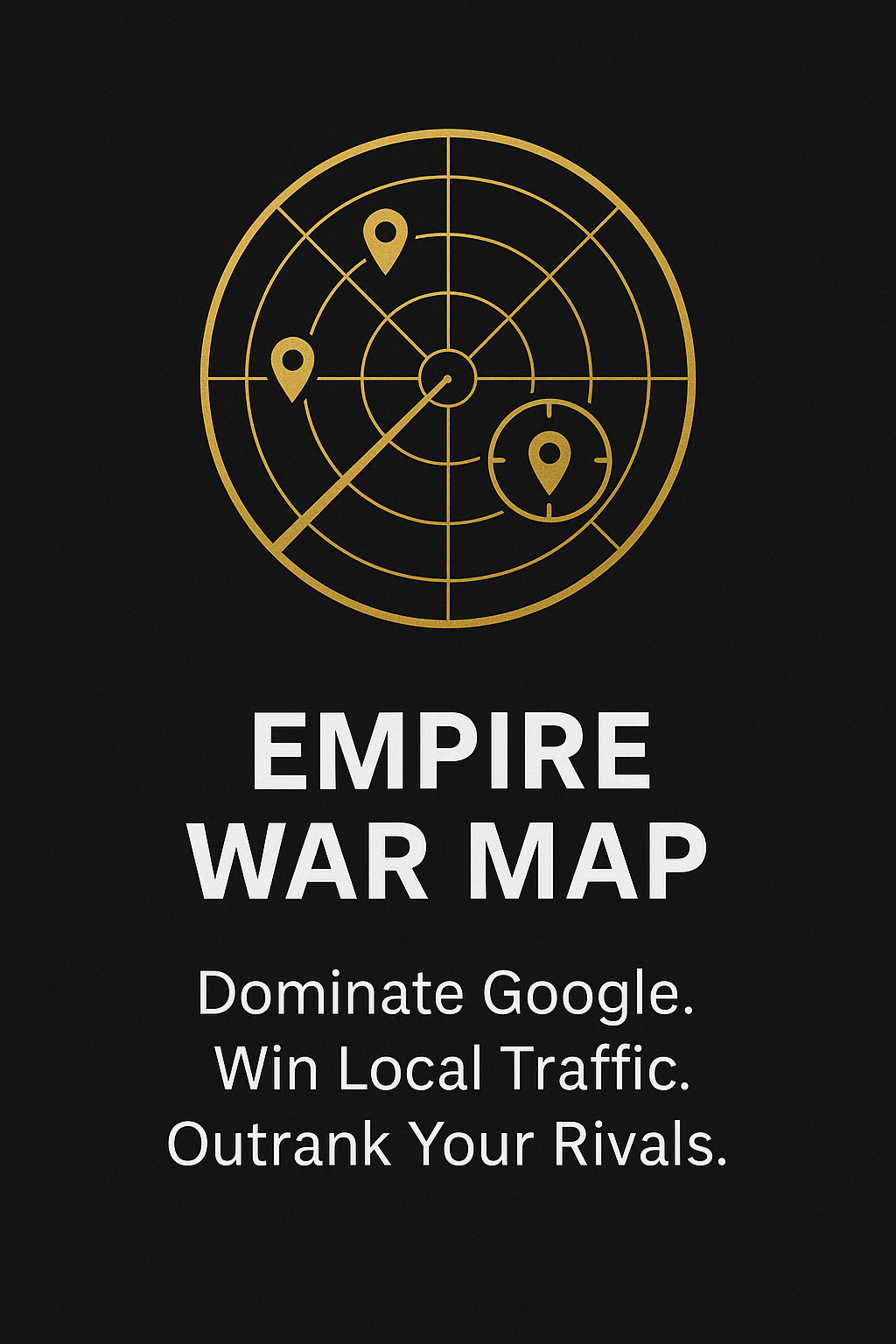 Empire War Map service graphic – Strategic Google Business Profile optimization to dominate local search and outrank competitors.